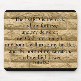 Psalm 18:2 The Lord is my rock and my fortress Mouse Pad