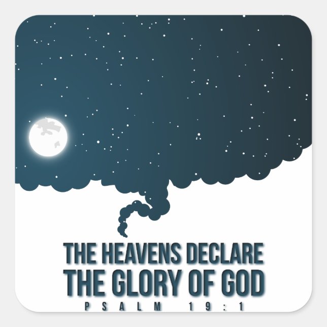 Psalm 19:1 Heavens Declare God's Glory Square Sticker (Front)