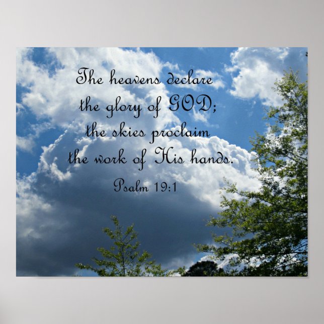 Psalm 19:1 The heavens declare the glory of God Poster (Front)