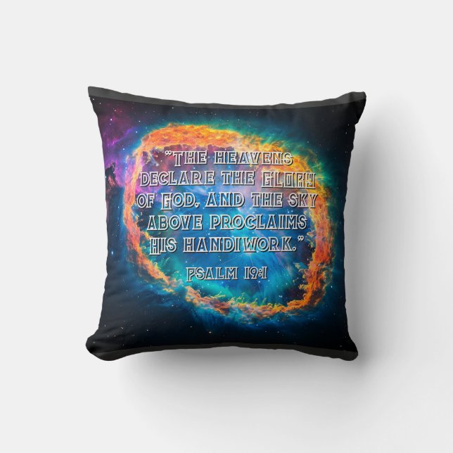 Psalm 19:1 The Heavens Declaring God's Glory Cushion (Front)