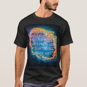 Psalm 19:1 The Heavens Declaring God's Glory T-Shirt