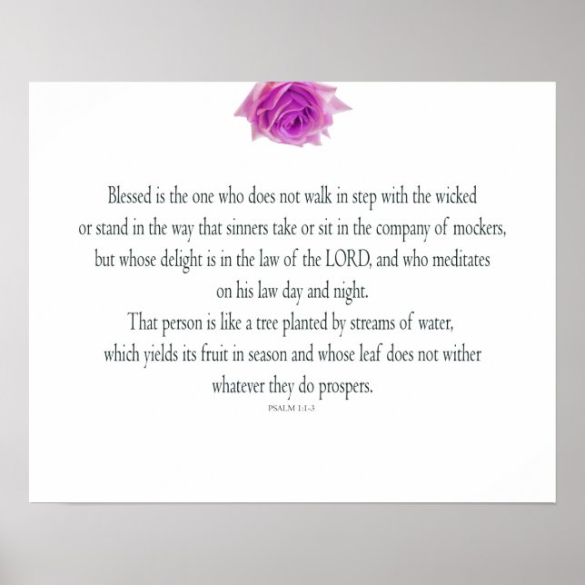 Psalm 1, Bless the One Does not, Pink Flower Poster (Front)