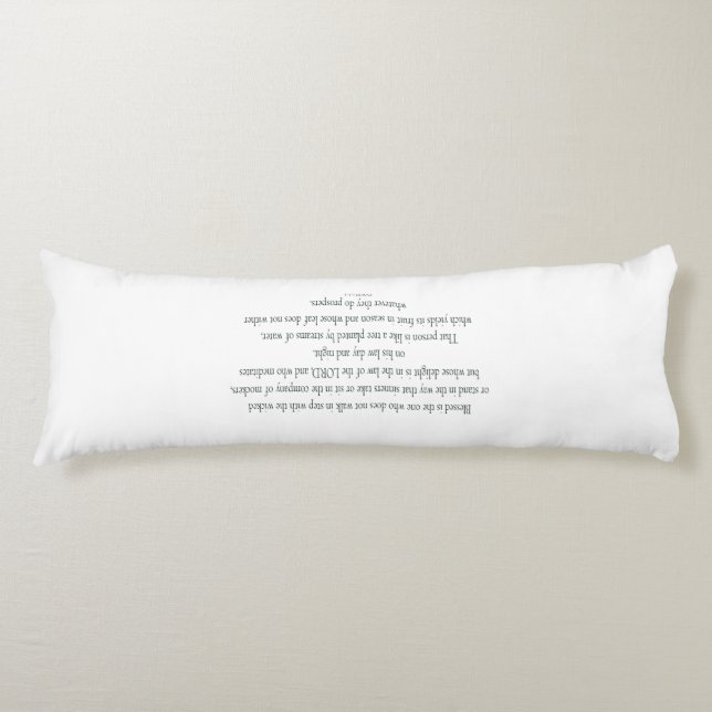 Psalm 1, does not walk in step with the wicked body cushion (Front)