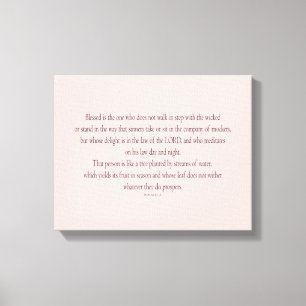 Psalm 1, does not walk in step with the wicked canvas print