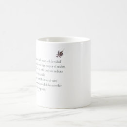 PSALM 1, does not walk in step with the wicked Magic Mug