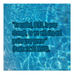 Psalm 21:13 WEBU Poster