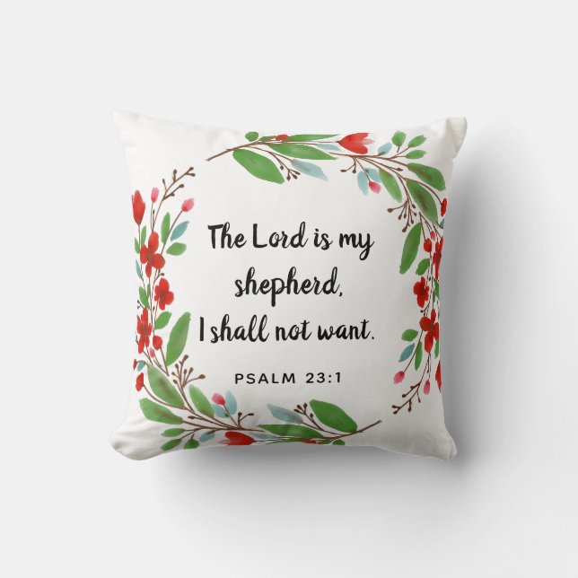 Psalm 23:1 Bible Verse -  Pillow (Front)