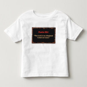 Psalm 23:1 Christian Toddler's Tee Shirt