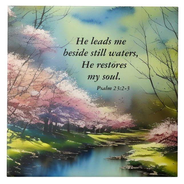Psalm 23:2-3 He restores my soul Bible Verse  Ceramic Tile (Front)