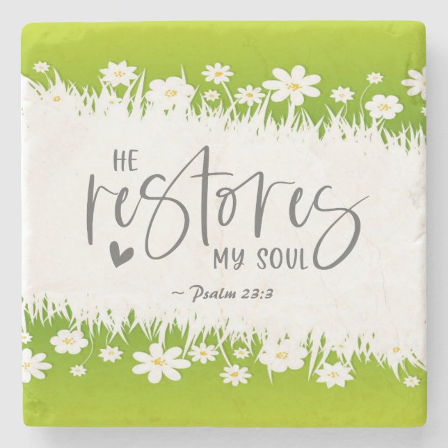 Psalm 23:3 He restores my soul Bible Verse Stone Coaster (Front)