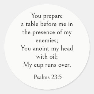 Psalm 23:5 Bible Verse, Encouraging Scripture Classic Round Sticker