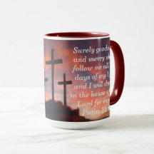 Psalm 23:6 Custom Scripture Faith Coffee Mug