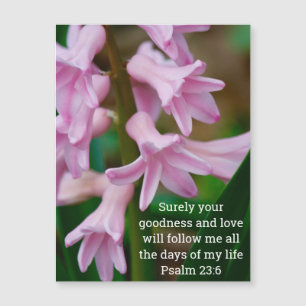 Psalm 23:6 Hyacinth Magnetic Card