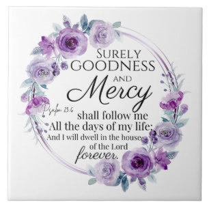 Psalm 23:6 Inspirational Bible Verse Purple Floral Ceramic Tile