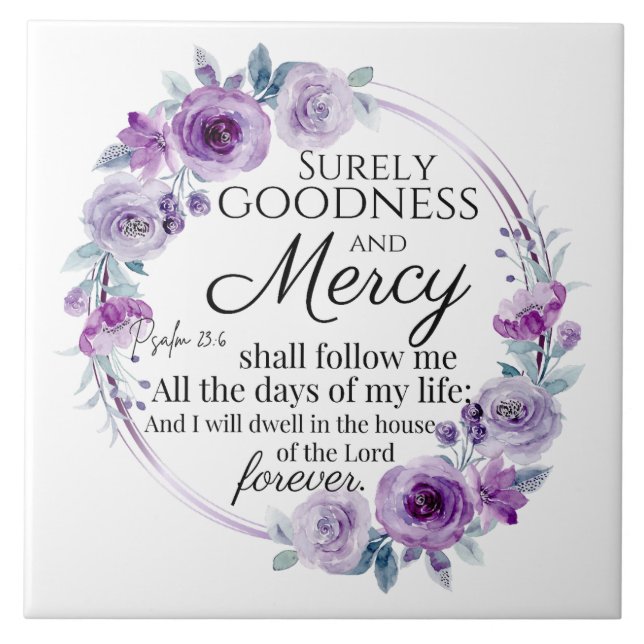 Psalm 23:6 Inspirational Bible Verse Purple Floral Ceramic Tile (Front)