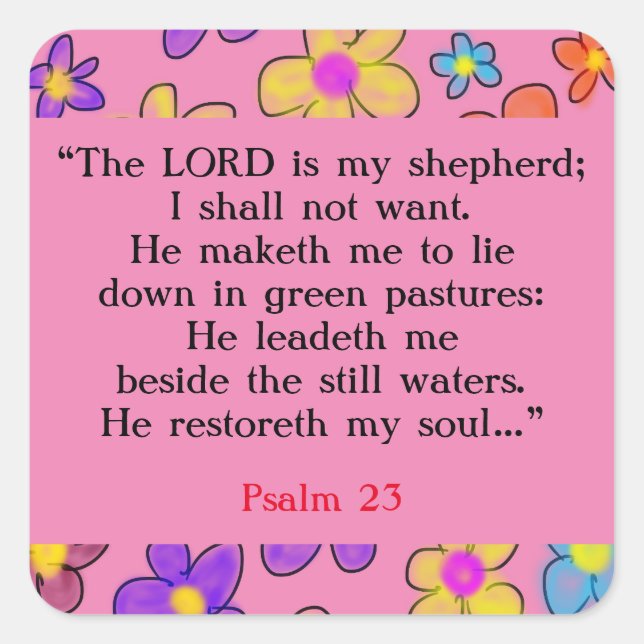 Psalm 23 Bible Prayer Flower Pink  Square Sticker (Front)
