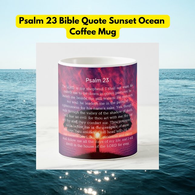 Psalm 23 Bible Quote Sunset Ocean Coffee Mug (Creator Uploaded)
