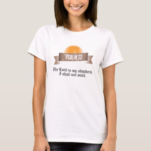 Psalm 23 Bible Quote T-Shirt