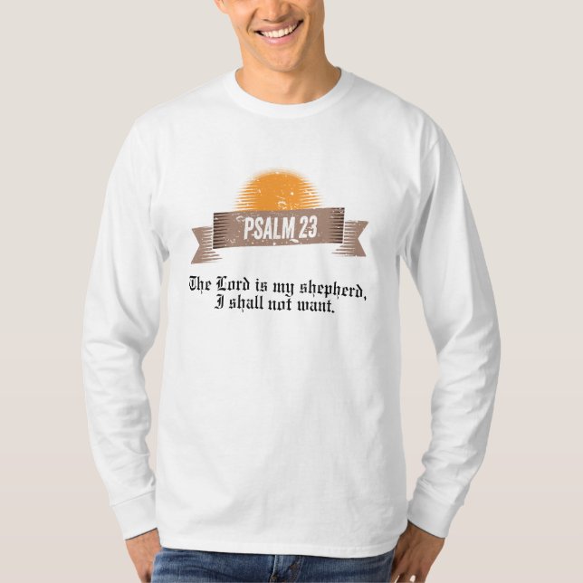 Psalm 23 Bible Quote T-Shirt (Front)