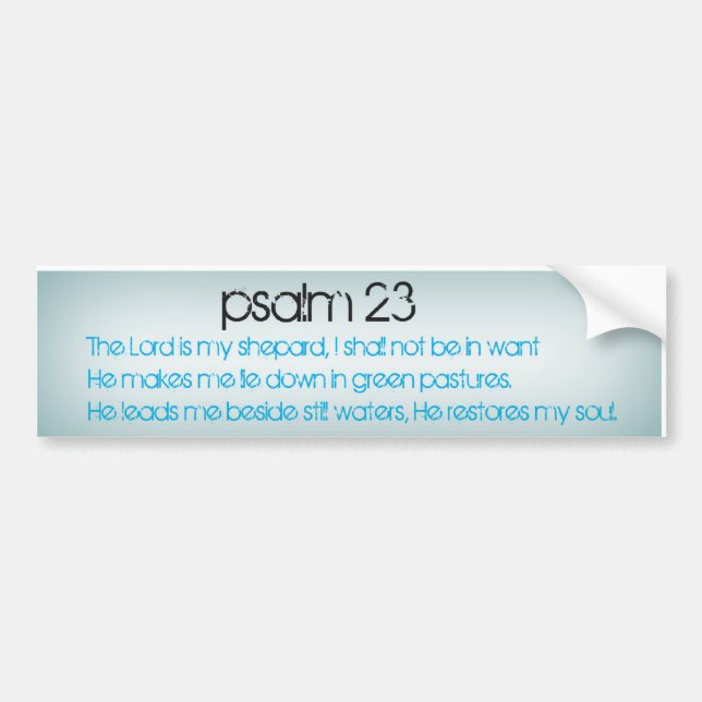 Psalm 23 Bumper Sticker (Front)