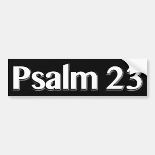 Psalm 23 Christian Bumper Sticker