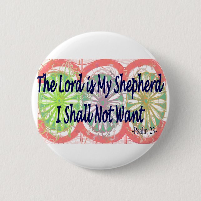 Psalm 23, "The Lord is my Shepherd" 6 Cm Round Badge (Front)