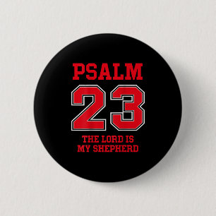 Psalm 23 The Lord Is My Shepherd, Design On Back 6 Cm Round Badge