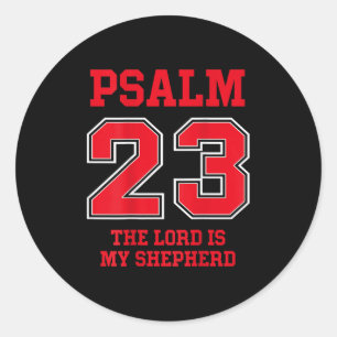 Psalm 23 The Lord Is My Shepherd, Design On Back Classic Round Sticker