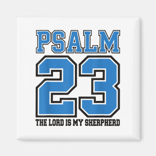 Psalm 23 The Lord Is My Shepherd Funny Christian T Magnet