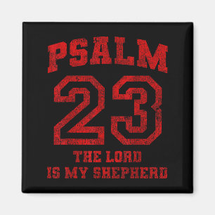 Psalm 23 The Lord Is My Shepherd  Magnet