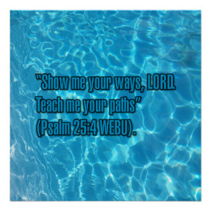 Psalm 25:4 WEBU Poster