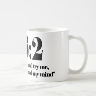 Psalm 26:2 coffee mug
