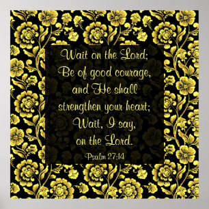 Psalm 27:14 Poster