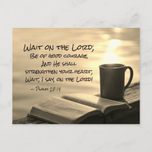 Psalm 27:14 Wait on the Lord, Bible Verse Postcard