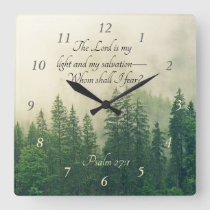 Psalm 27:1 The Lord is my light and my salvation— Square Wall Clock