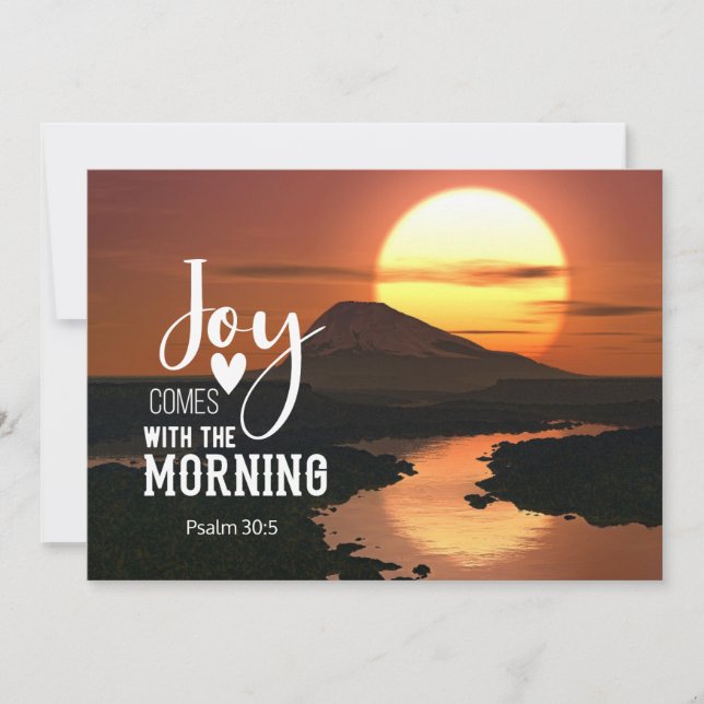 Psalm 30:5 Joy comes with the morning Flat Card  (Front)