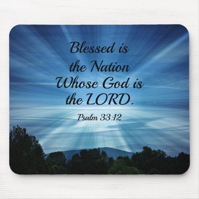 Psalm 33:12 Blessed is the nation whose God is the Mouse Pad (Front)
