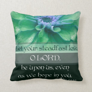 Psalm 33:22 Let your steadfast Love... Cushion