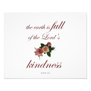 Psalm-33, The Earth is Full of the Lord's Kindness Photo Print