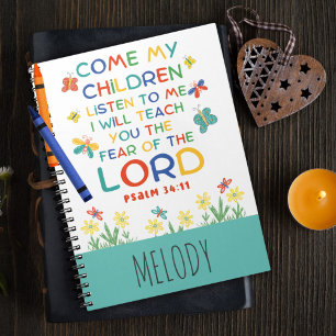 Psalm 34:11 cute bible verse for kids notebook