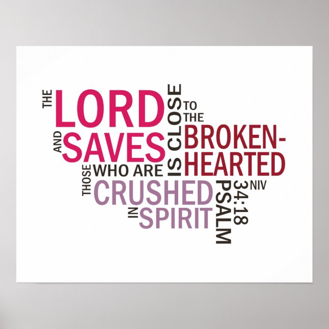 Psalm 34:18 "The Lord is Close" Subway Art Poster (Front)
