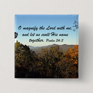 Psalm 34:3 15 cm square badge