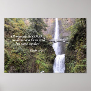 Psalm 34:3 Oh magnify the Lord with me  Poster