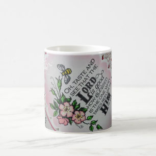 psalm 34:8 Oh taste and see Coffee Mug