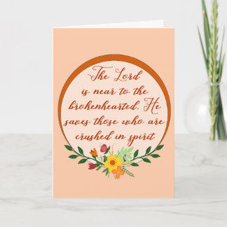 Psalm 34, The Lord Is Near To The Broken Hearted Card