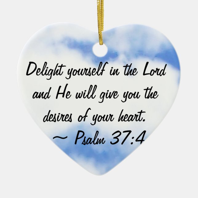 Psalm 37:4 ceramic ornament (Front)
