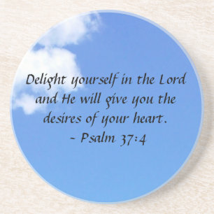 Psalm 37:4 coaster