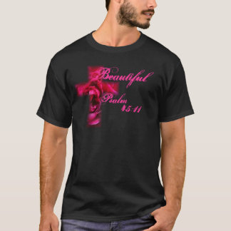 Psalm 45:11 "Beautiful" Shirt