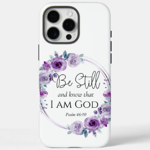 Psalm 46:10 Be Still and Know Bible Purple Floral iPhone 16 Pro Max Case