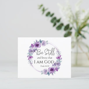 Psalm 46:10 Be Still and Know Bible Purple Floral Postcard
